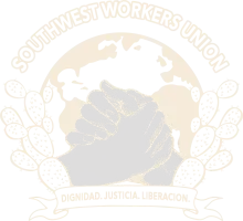 Centro por la Justicia (Southwest Workers Union)